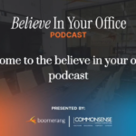 Believe in Your Office Podcast