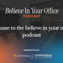 Believe in Your Office Podcast